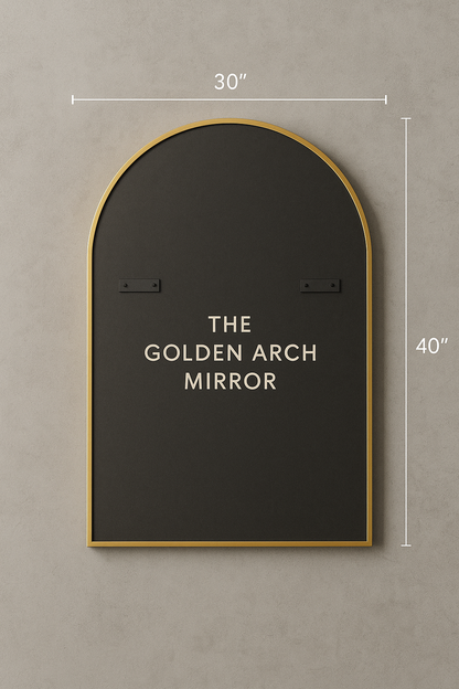 The Golden Arch Mirror